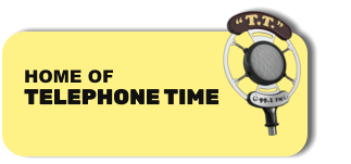 HOME OF TELEPHONE TIME